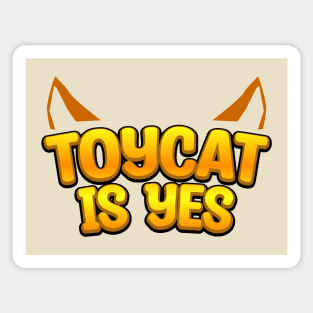 Toycat Is Yes Sticker